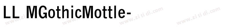 LL MGothicMottle字体转换